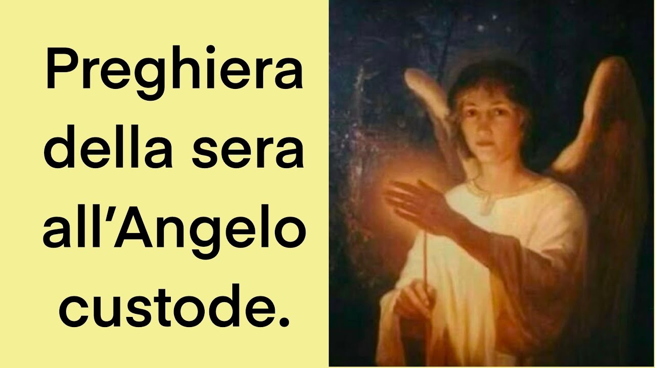 Preghiera della sera all’Angelo custode.