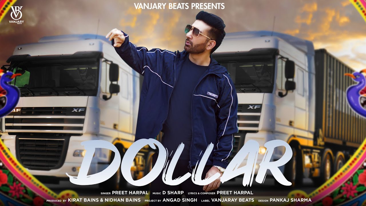 Dollar (Official Video) | Preet Harpal | Latest Punjabi Song 2024 | D Sharp | Vanjaray Beats