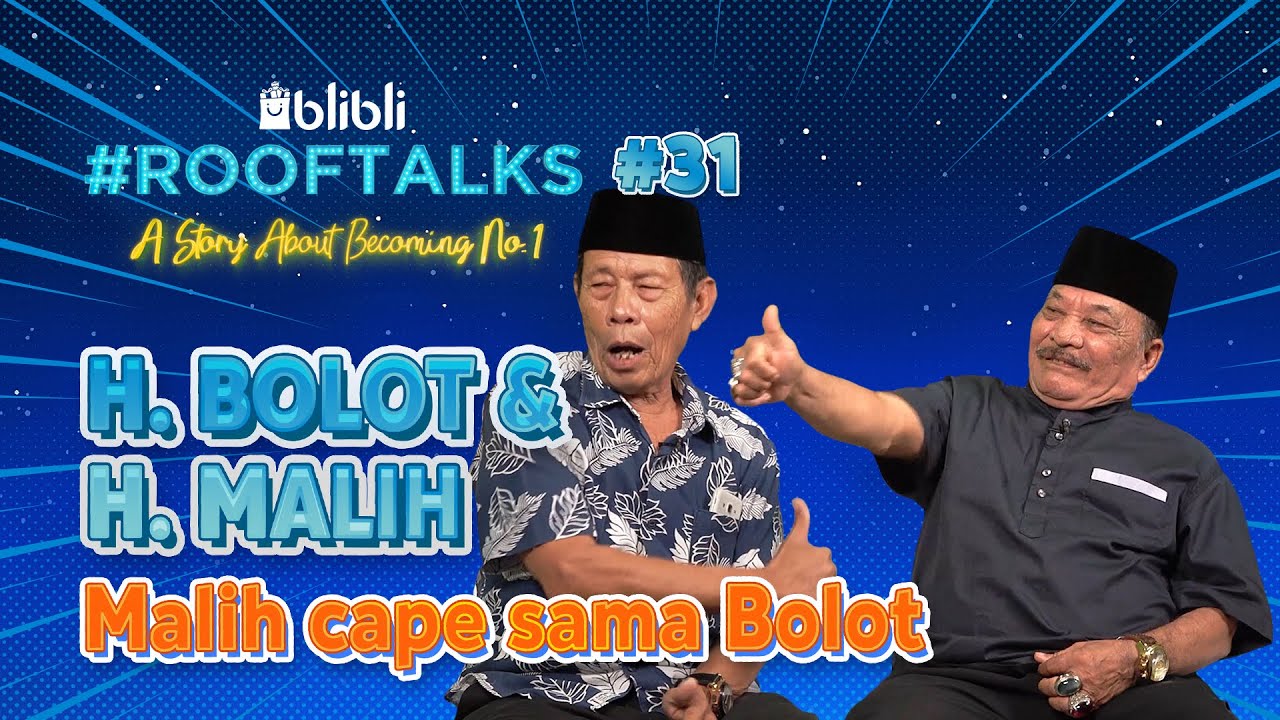 LIVING LEGEND BOLOT & MALIH || Rooftalks Eps 31 - H Bolot & H Malih