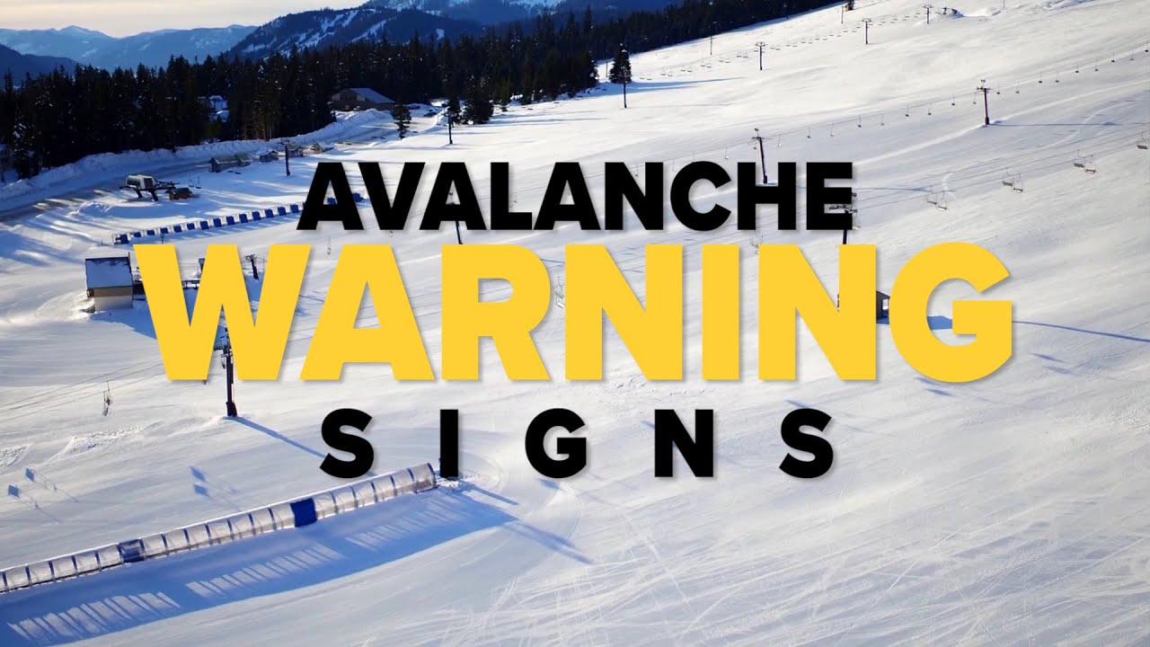 Avalanche Warning Signs