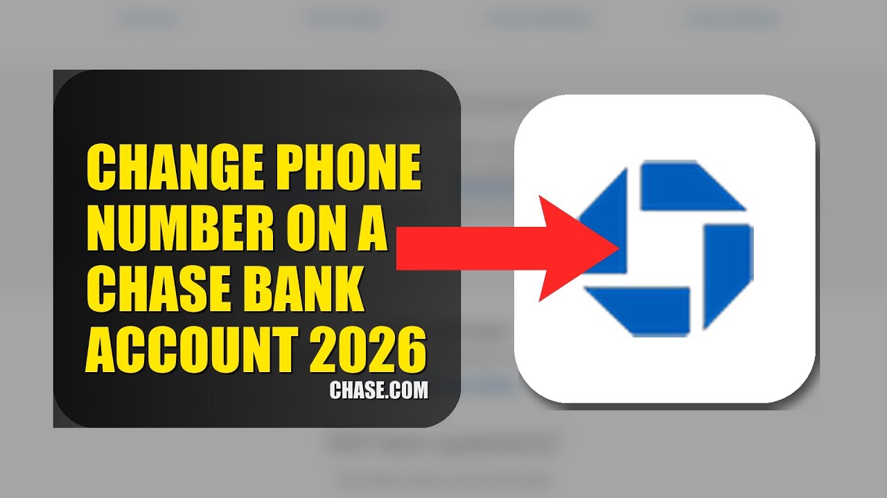 How To Change Phone Number On A Chase Bank Account 2026 (QUICK FIX)