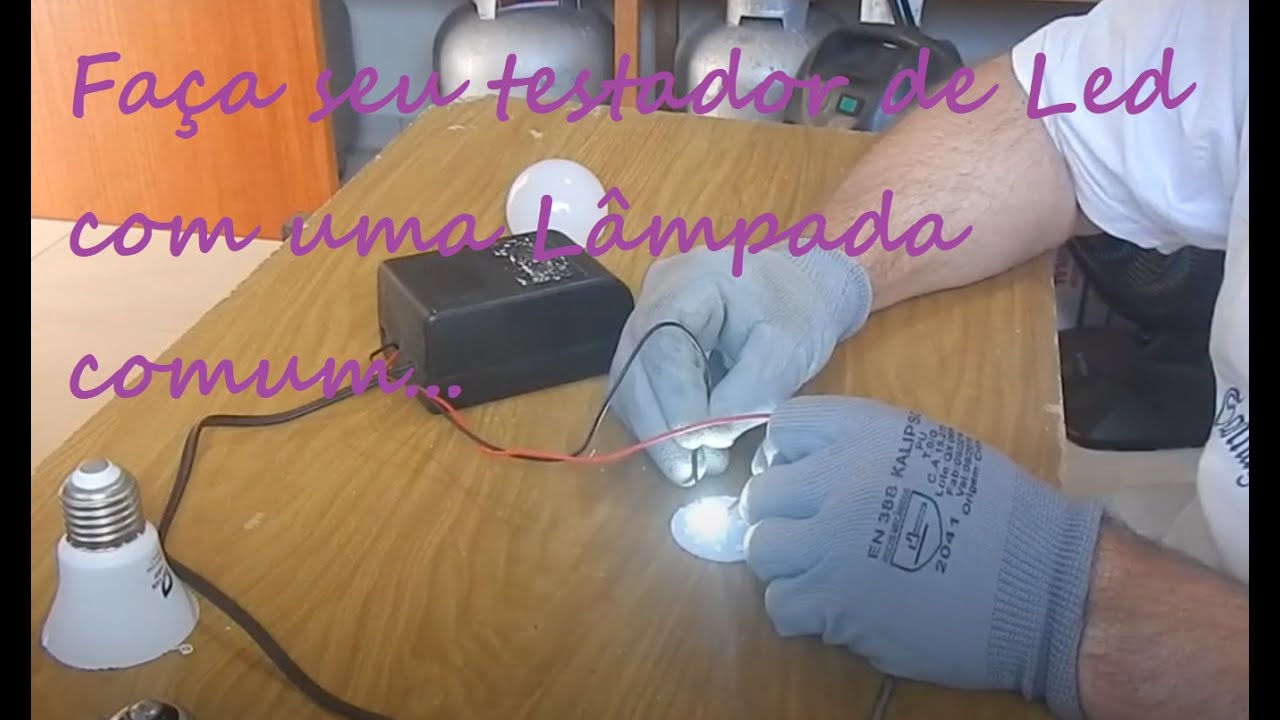 Testador de Led caseiro e barato feito com Lampada