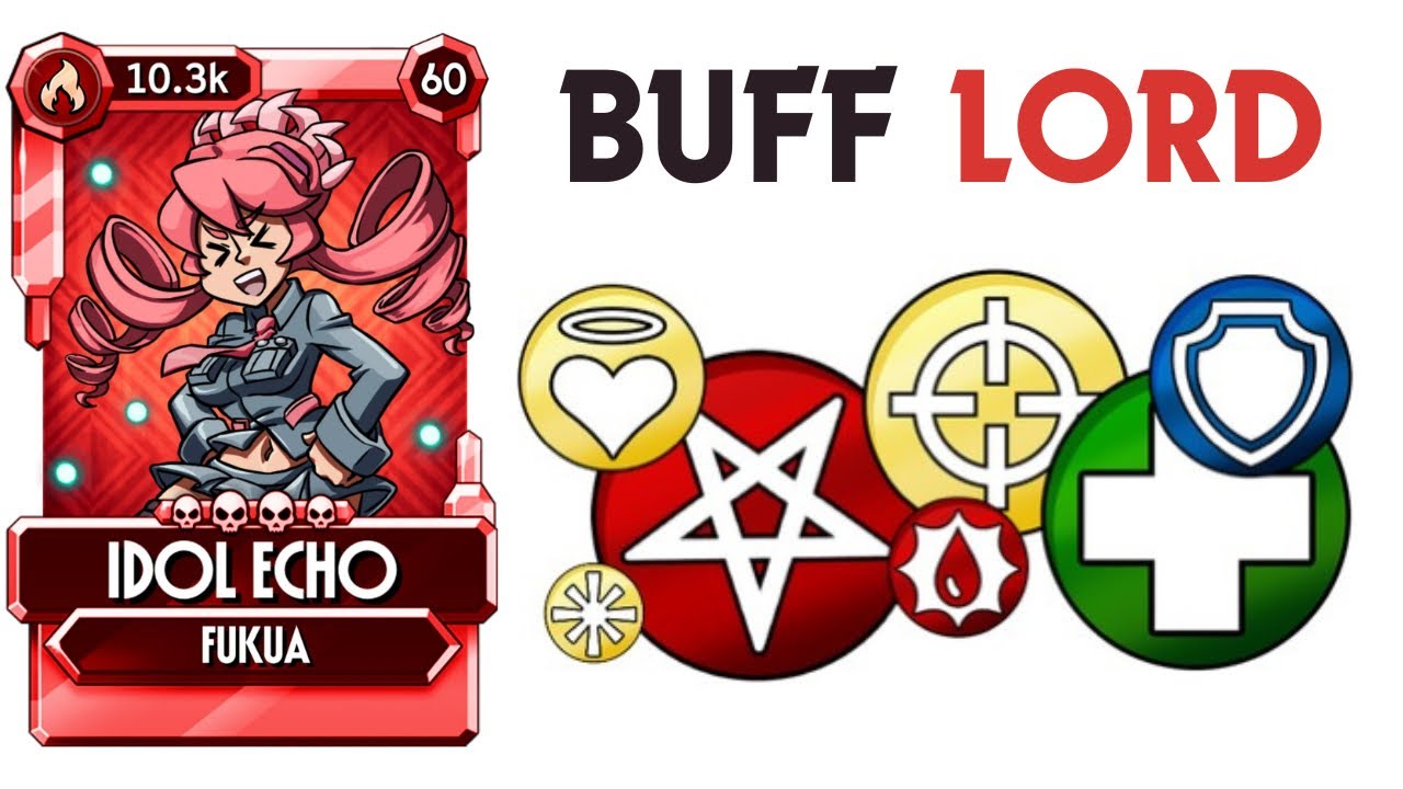 Idol Echo Fukua- Buff Rampage Showcase & Gameplay | Skullgirls Mobile 8.2