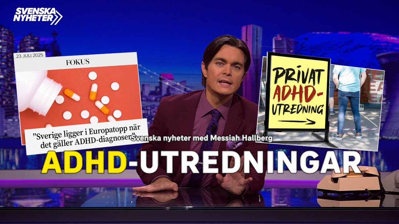 ADHD-utredningar &ndash; Svenska nyheter (S16EP7)