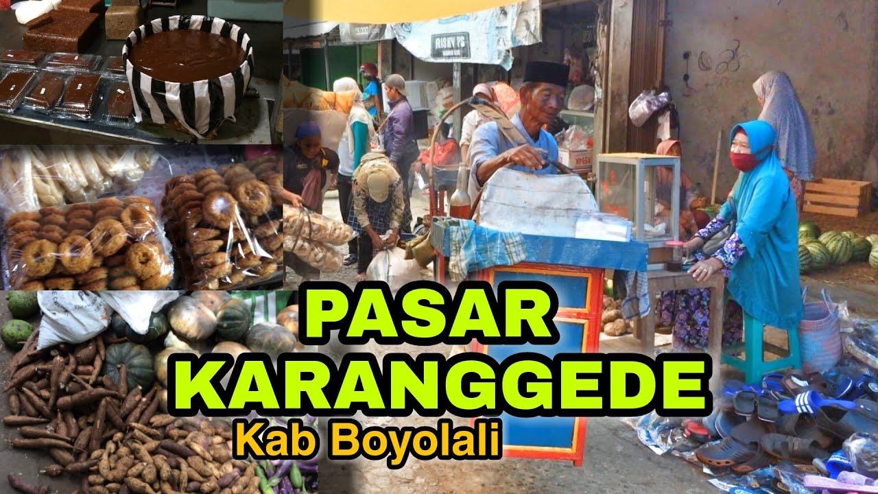 Pasar Karanggede Kab Boyolali // Wage & Legi