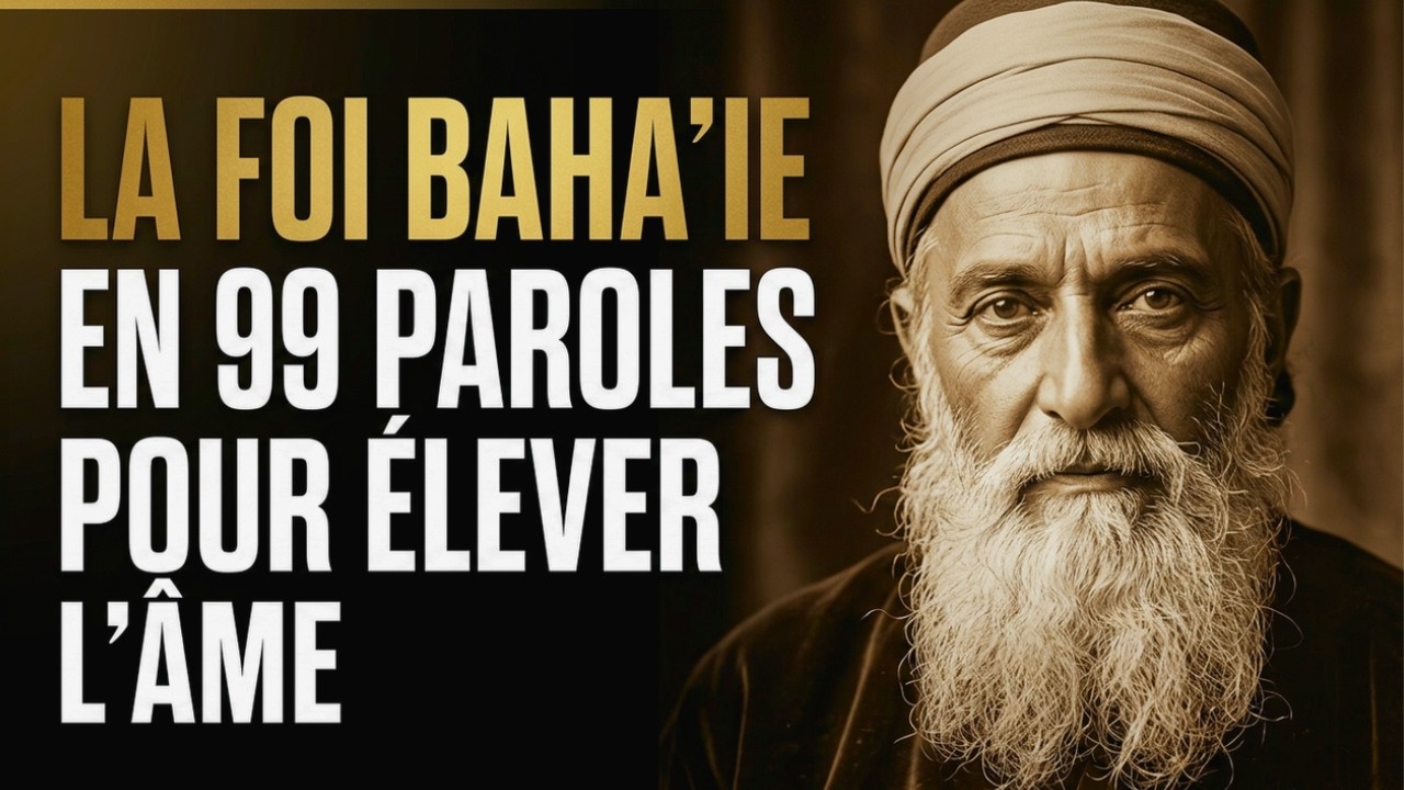 La foi bahá’íe expliquée simplement. L’unité avec toi, les autres, et Dieu. 99 Paroles de Baháulláh