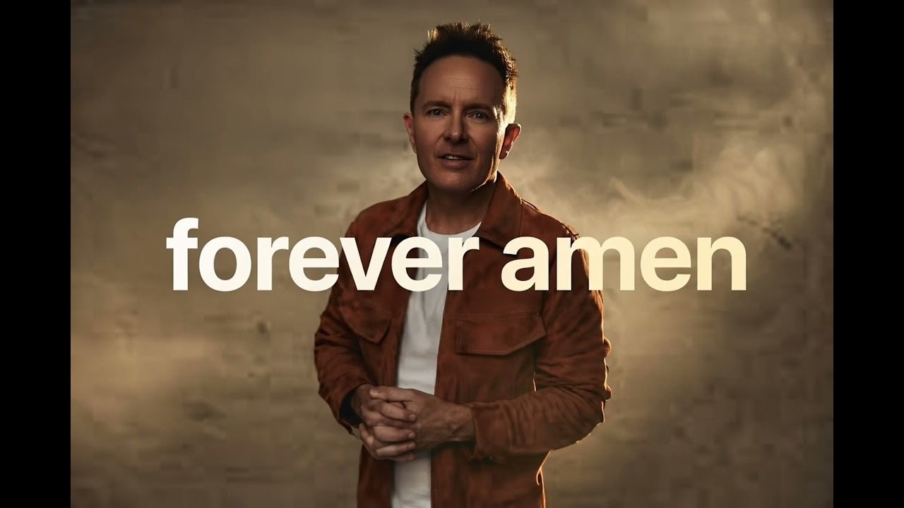 Chris tomlin new song 2026 forever Amen 