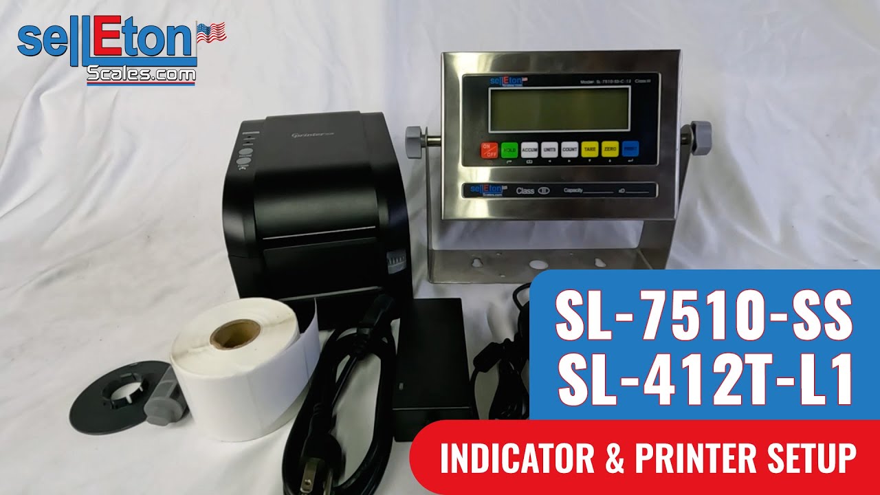 How to Setup SL-7510 Indicator with SL-412T-L1 Printer | SellEton Scales
