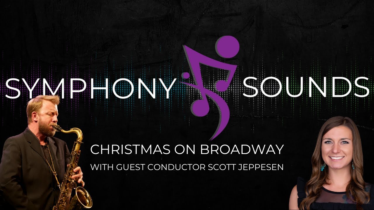 Symphony Sounds: Christmas on Broadway