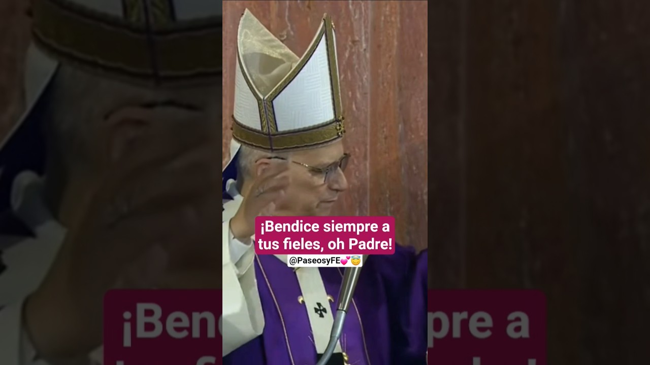 Invocaci&oacute;n de #bendici&oacute;n del #papa Le&oacute;n XIV 😇💜 PaseosyFE 🙏
