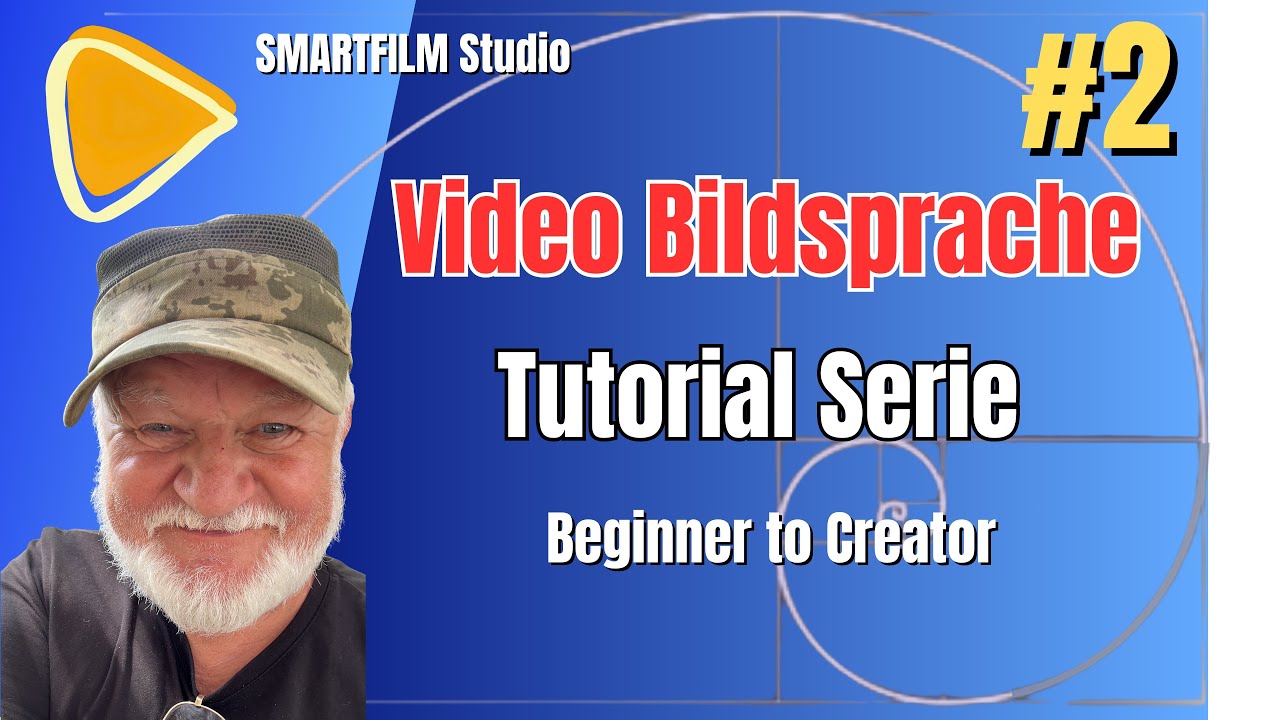 #2 Video Bildsprache Tutorial 