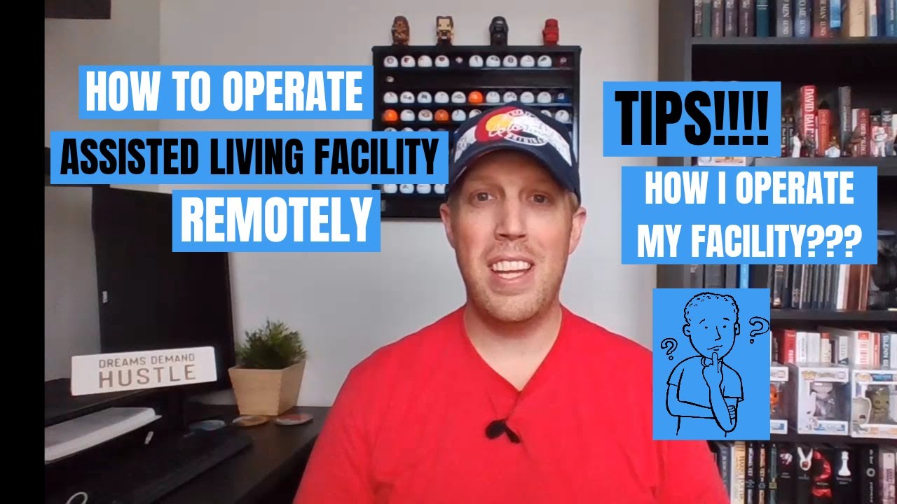 How to Operate an Assisted Living Facility Remotely | Assisted Living Investing