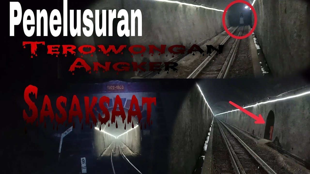 Penelusuran terowongan angker rel kereta api sasaksaat - terowongan terpanjang di indonesia