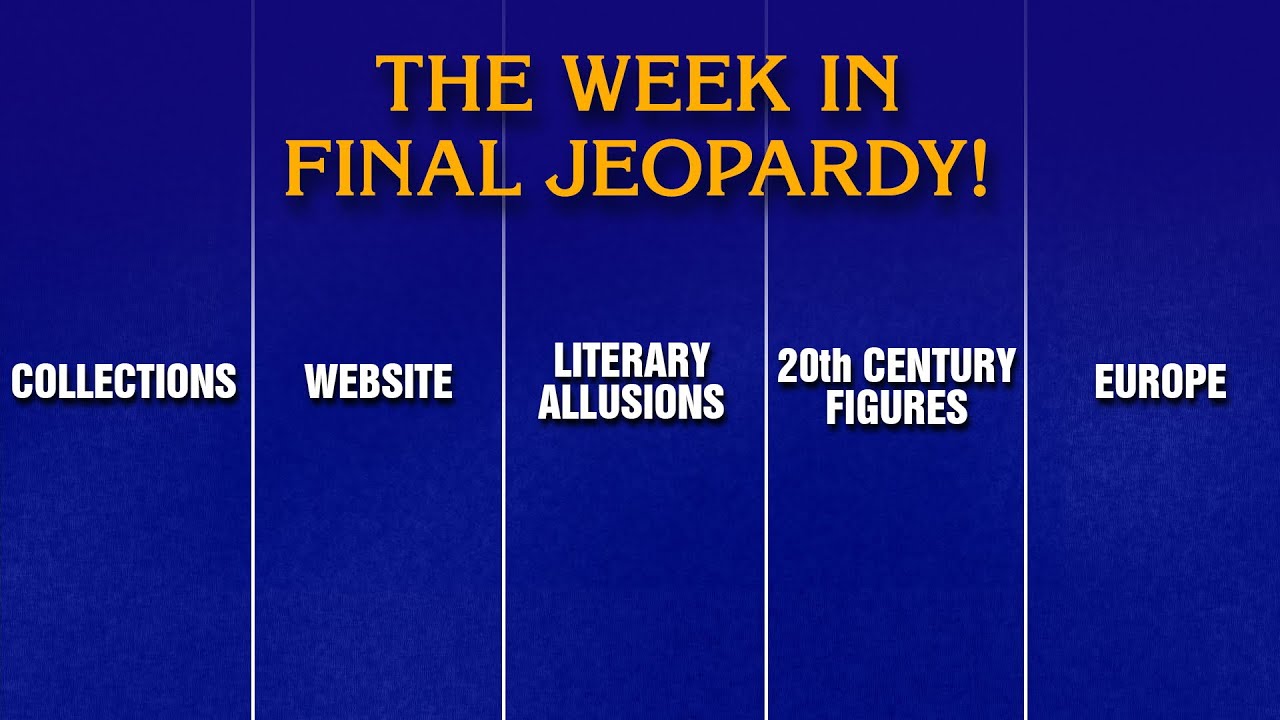 A Week in Final Jeopardy!: 6/23/25-6/27/25 | JEOPARDY!