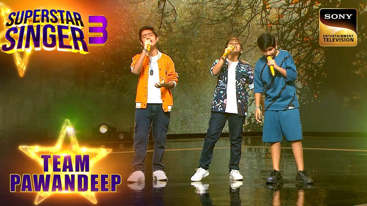 'Dil Se Re' पर इस Trio ने अपनी गायकी से बनाया Concert वाला माहौल |Superstar Singer 3| Team Pawandeep