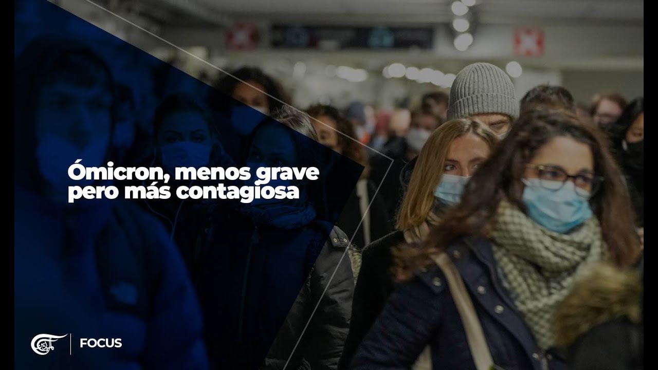 &Oacute;micron, menos grave pero m&aacute;s contagiosa