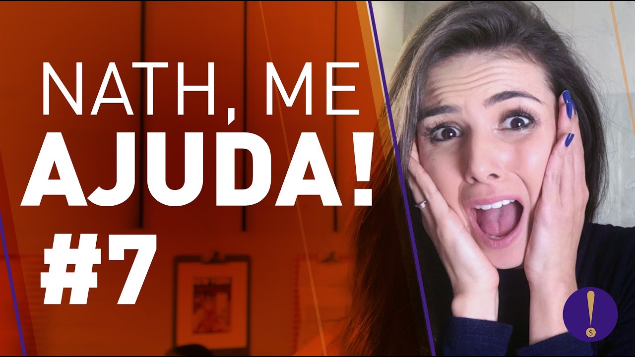 NATH ME AJUDA! Melhores Perguntas: Consórcio, intercâmbio, parentes que gastam demais e muito mais.