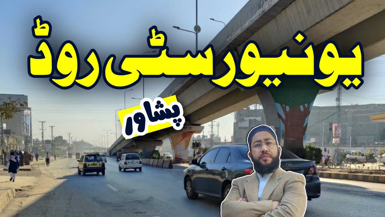 Exploring University Road, Peshawar | Peshawar City Tour