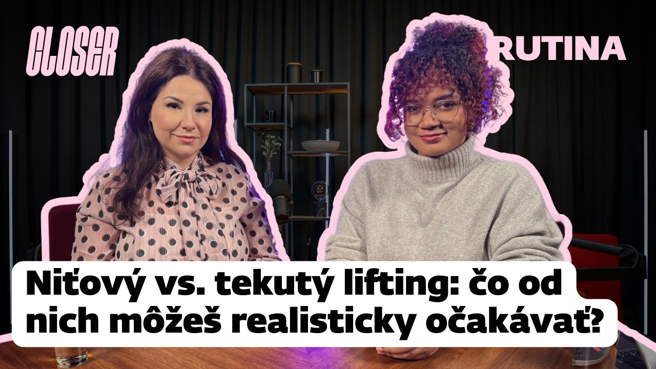 Niťový vs. tekutý lifting: čo od nich môžeš realisticky očakávať?