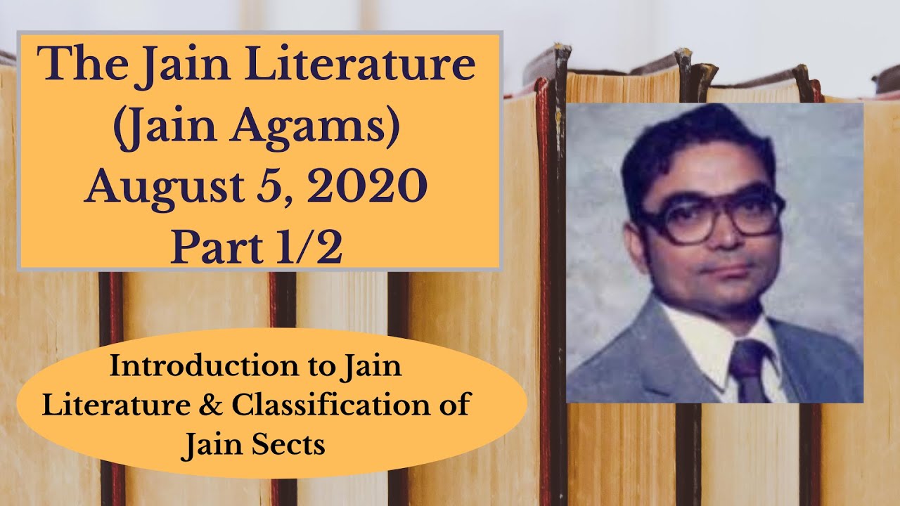 Jain Literature - Jain Aagam (1/2) by Mr. Pravin K. Shah