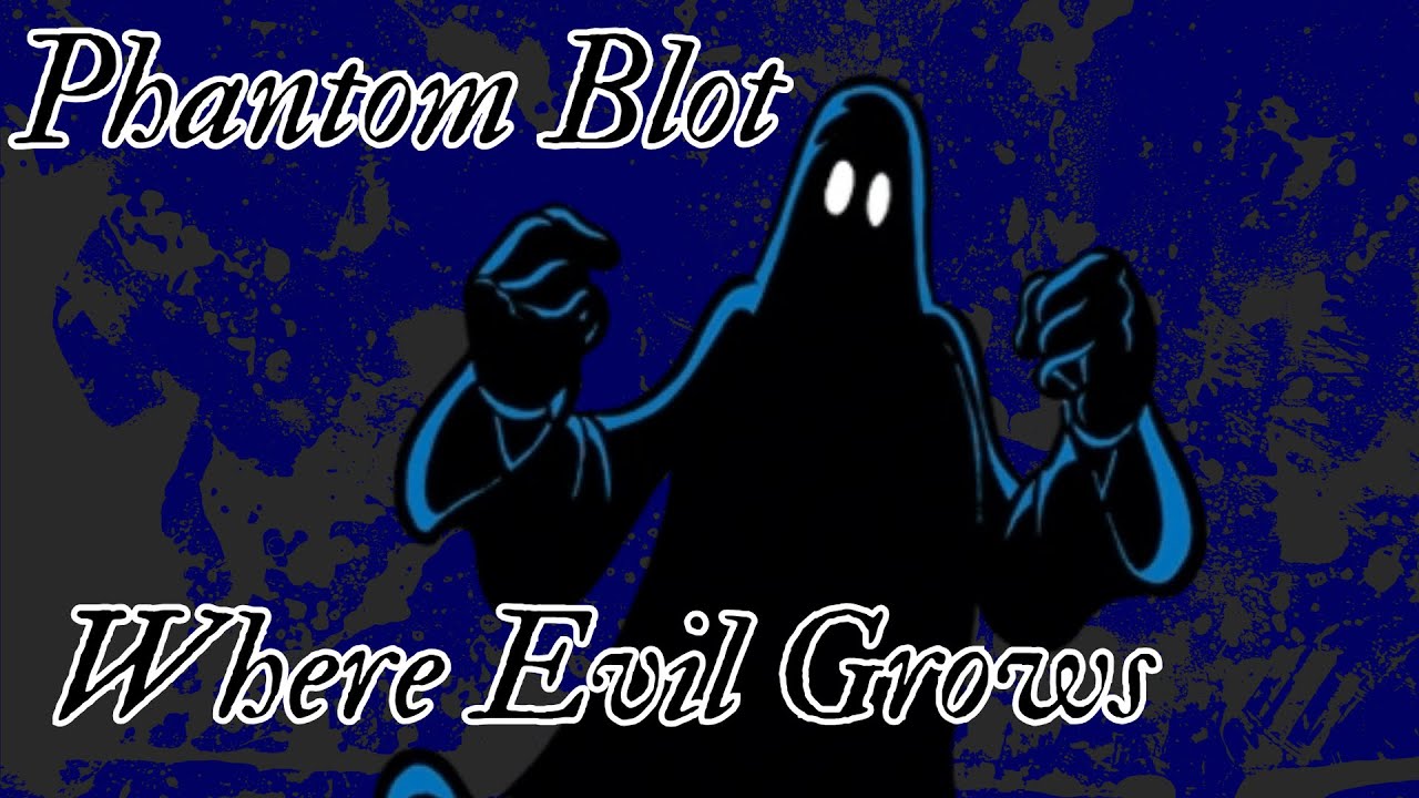 Phantom Blot Tribute