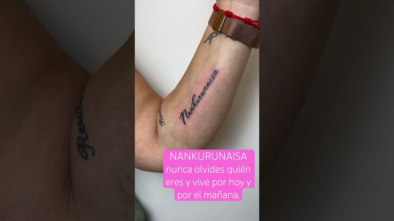 NANKURUNAISA #tattoo #palabrasdealiento #palabradevida #nankurunaisa