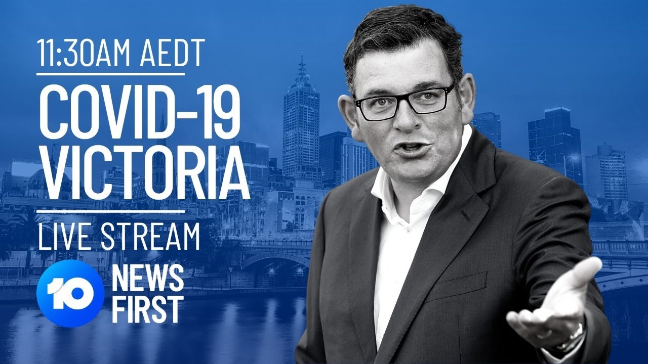LIVE: COVID-19 Update For Victoria And Easing Of Restrictions