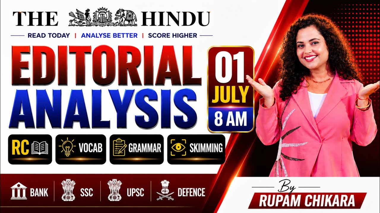 Hindu Editorial Analysis | 01 July 2026 | RC, Vocab, Skimming, Descriptive | Rupam Chikara Ma'am