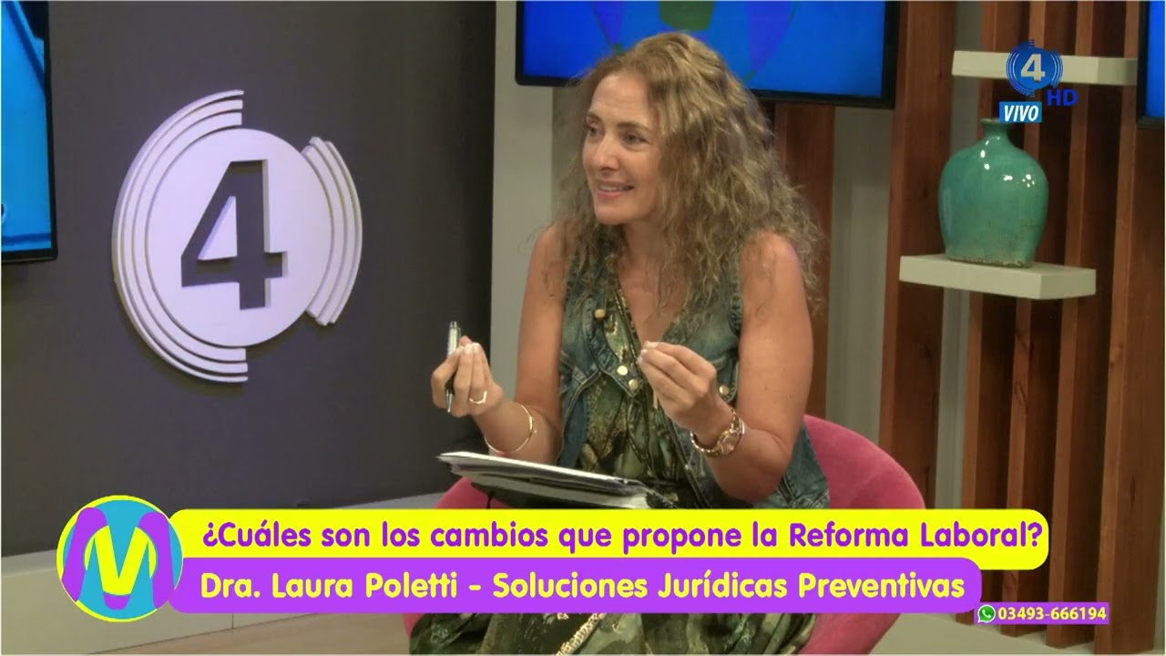 Cuáles son los cambios que propone la Reforma Laboral | Dra. Laura Poletti - Soluciones Jurídicas