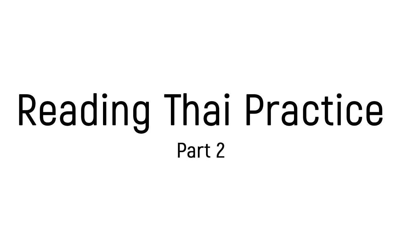 Reading Thai Practice | Part 2