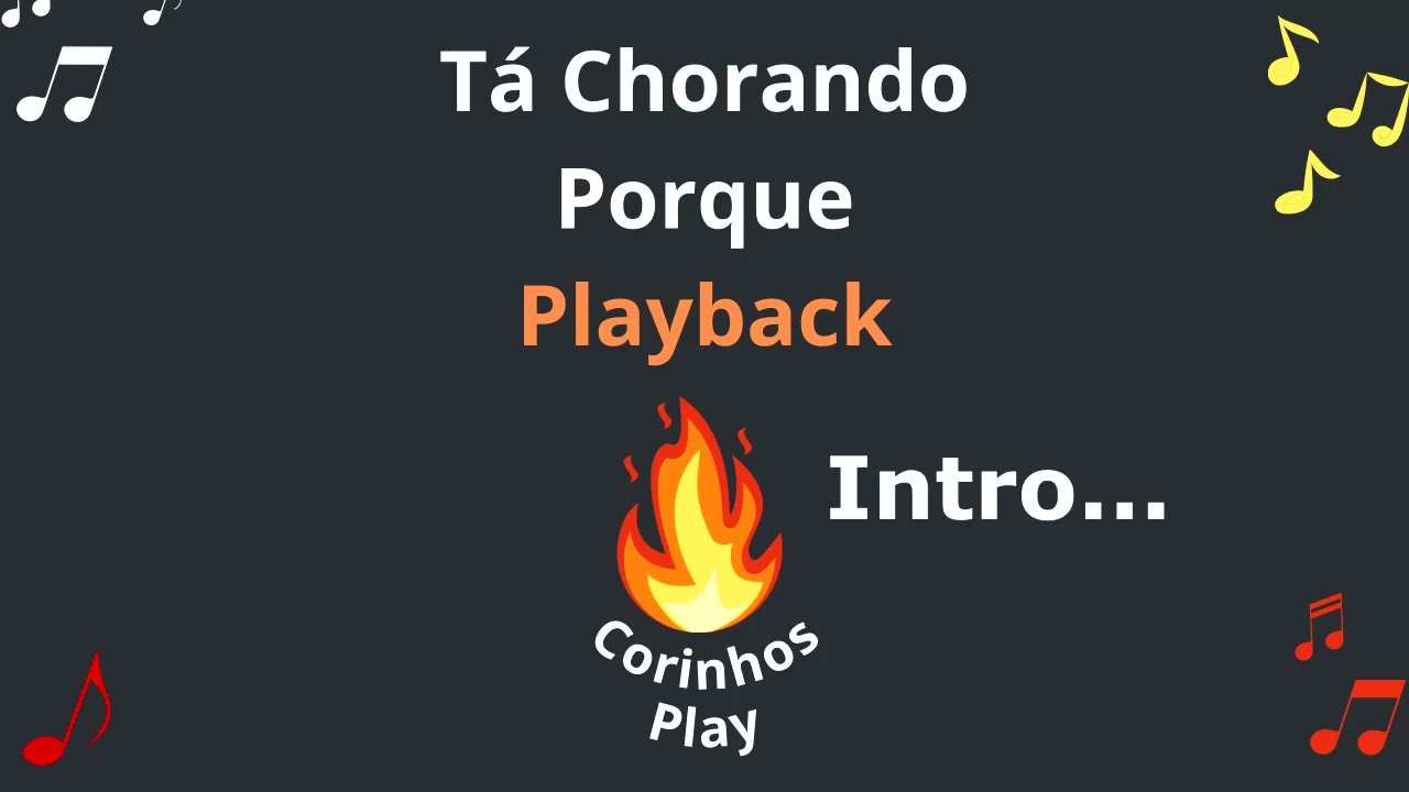 Tá Chorando Porque ? (Playback de Violão🎸)