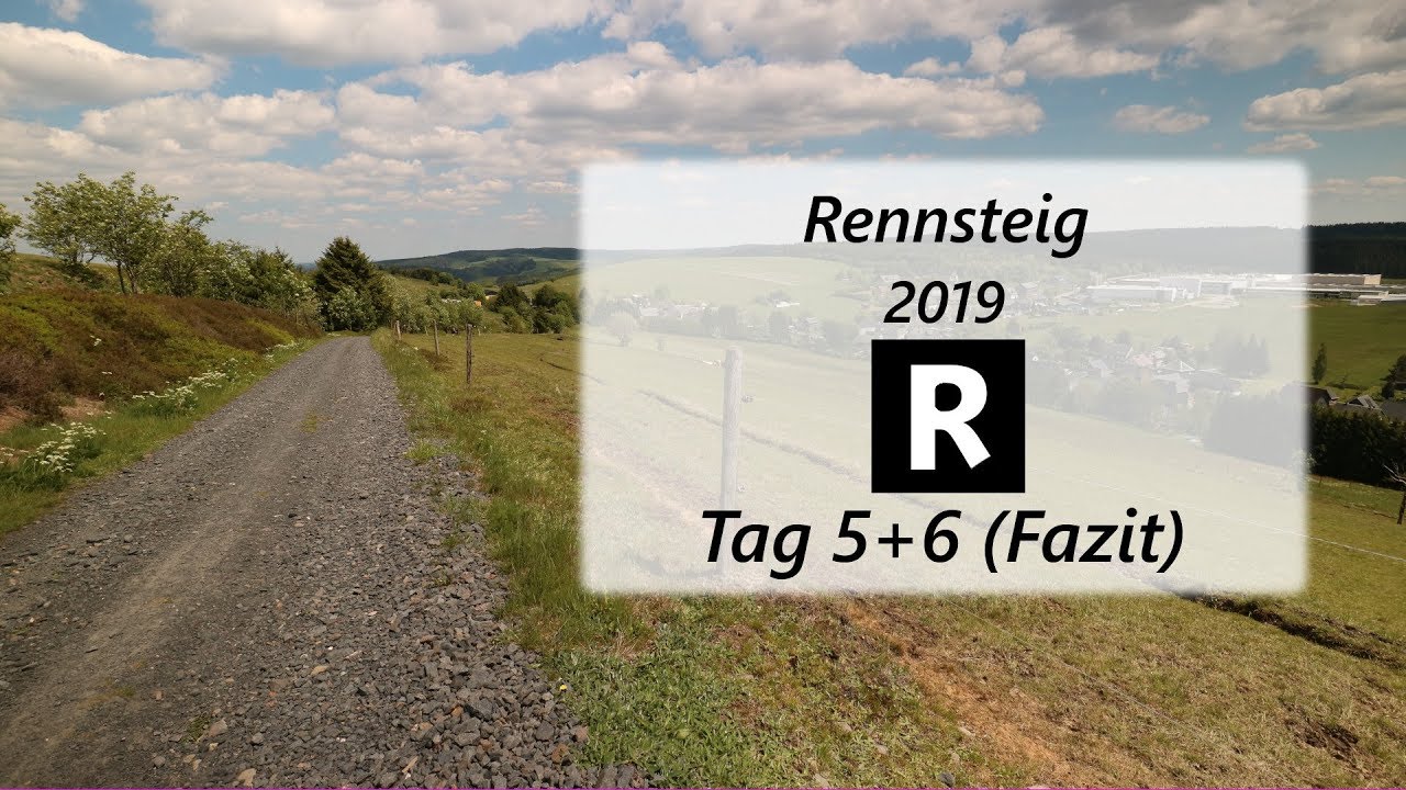 Rennsteig 2019 Tag 5+6