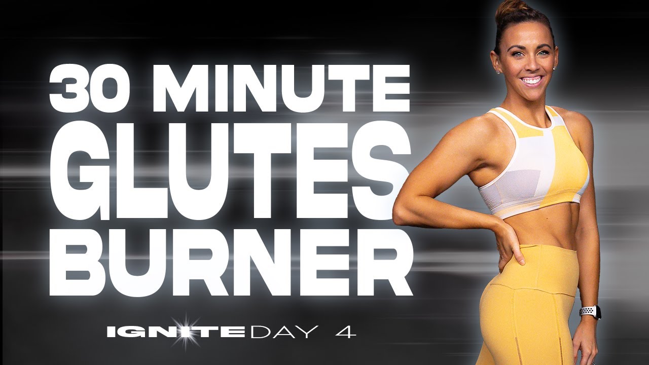 30 Minute Glutes Burner Workout | IGNITE - Day 4
