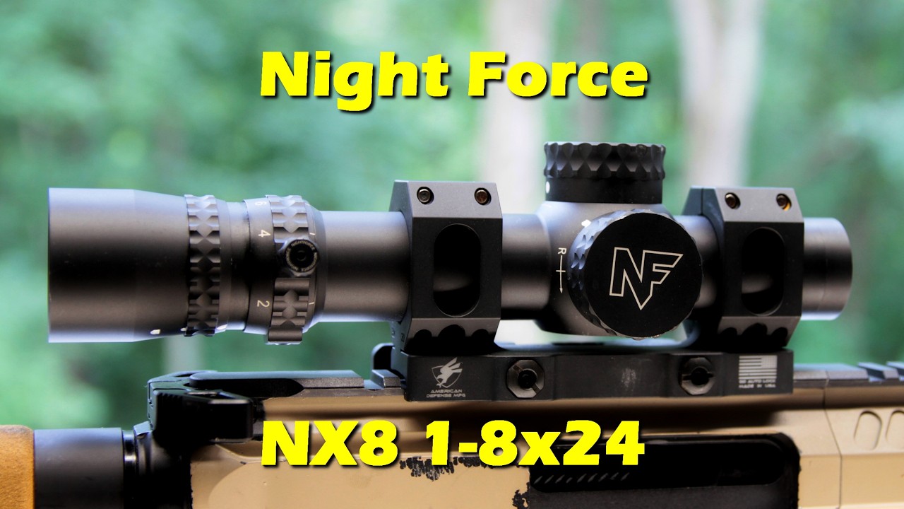 Night Force NX8 1-8x24 FFP