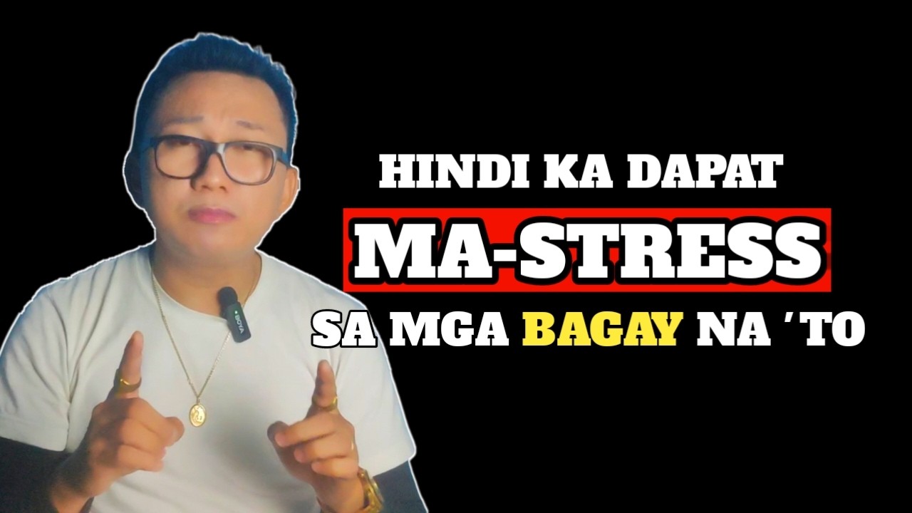 9 na Bagay na Hindi Mo Dapat Pag stressan sa Buhay | Brain Power 2177