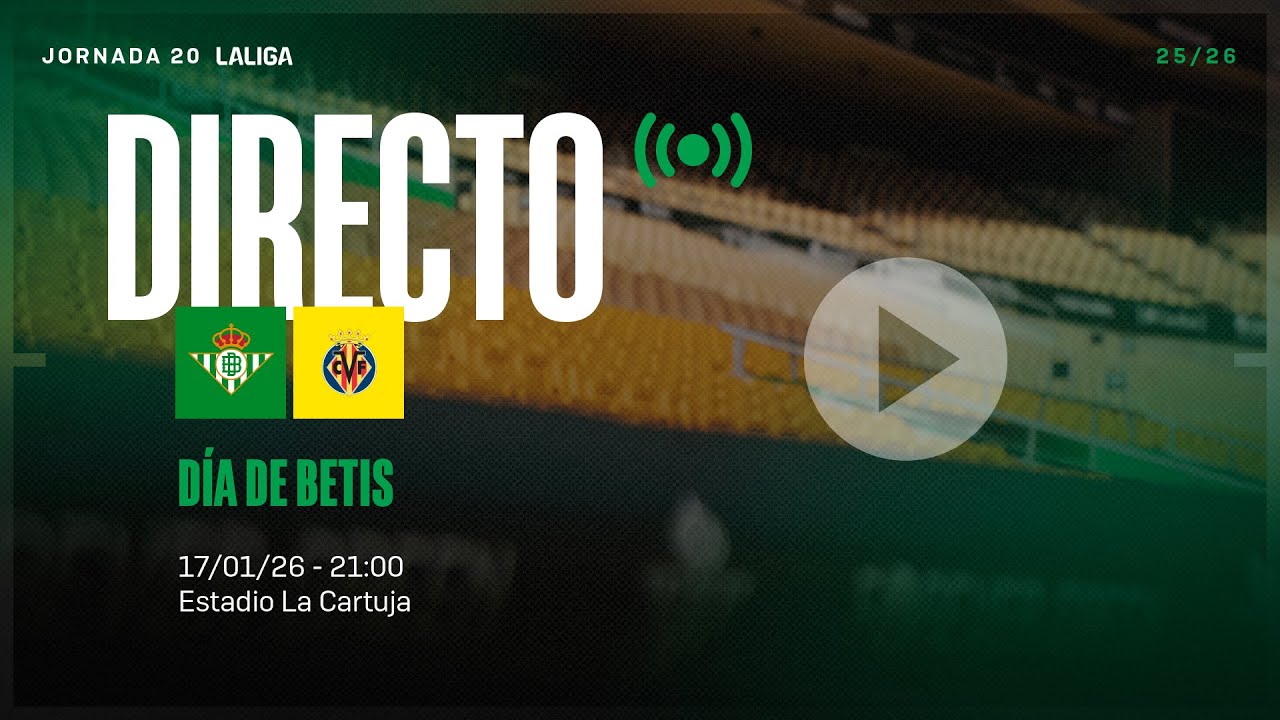 🚨 DIRECTO | Real Betis - Villarreal CF  ⚽💚 | V&Iacute;VELO CON NOSOTROS