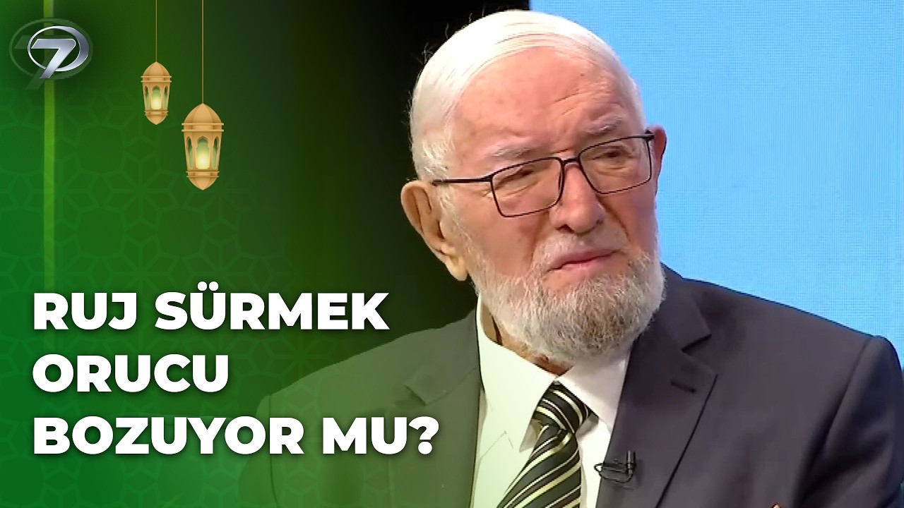 Makyaj Yapmak Orucu Bozar Mı? | Necmettin Nursaçan'la İftar Saati
