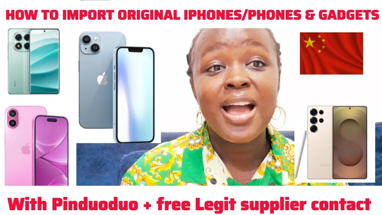 How to Import iPhones, Samsung, and Gadgets from China Using Pinduoduo | FREE supplier Contact