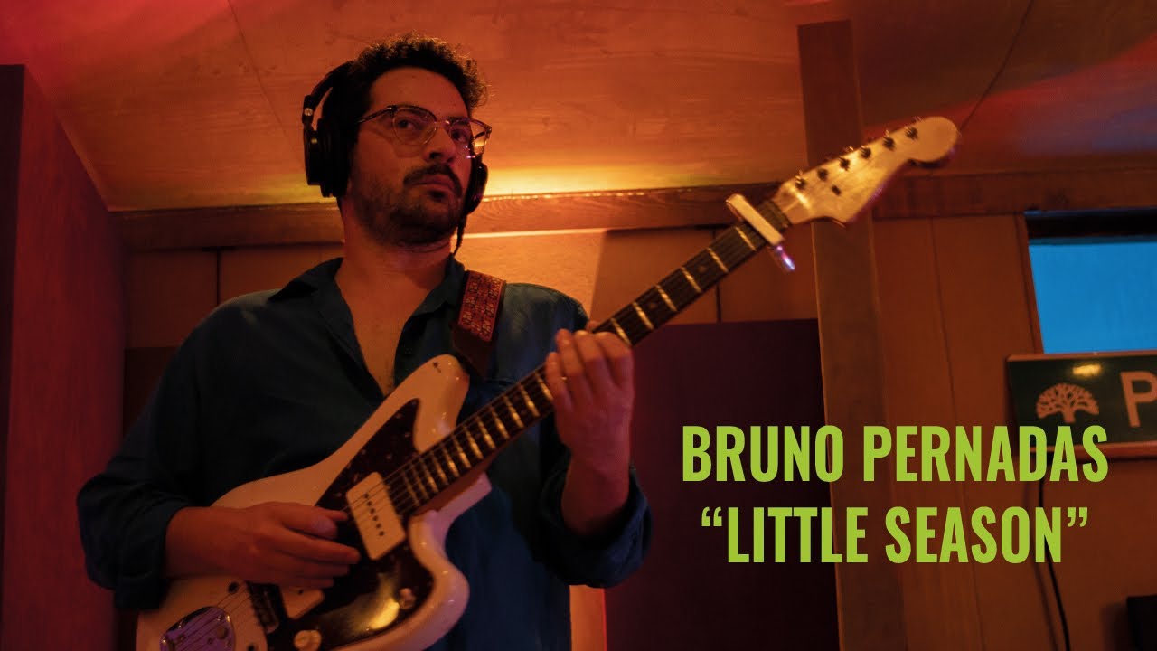 Bruno Pernadas - Little Season | Ganzo Session