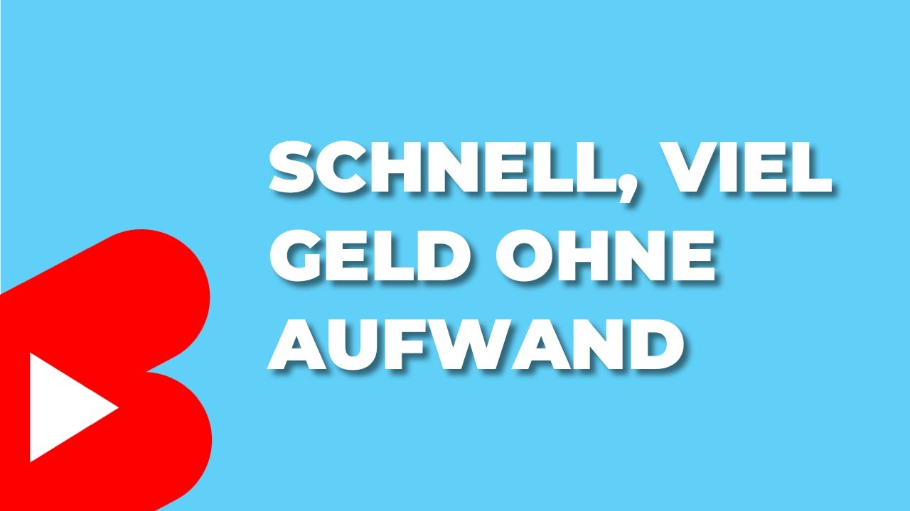 Schnell, viel Geld, OHNE Aufwand 🚫