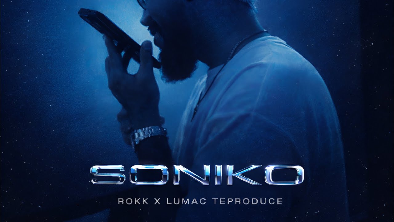 ROKK - SONIKO FT. @lumacteproduce