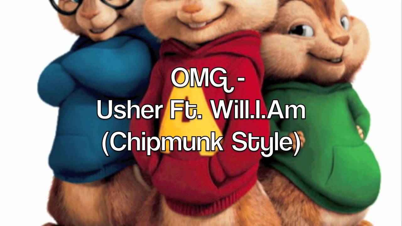OMG - Usher Feat. Will.I.Am - (Chipmunk Style) HD