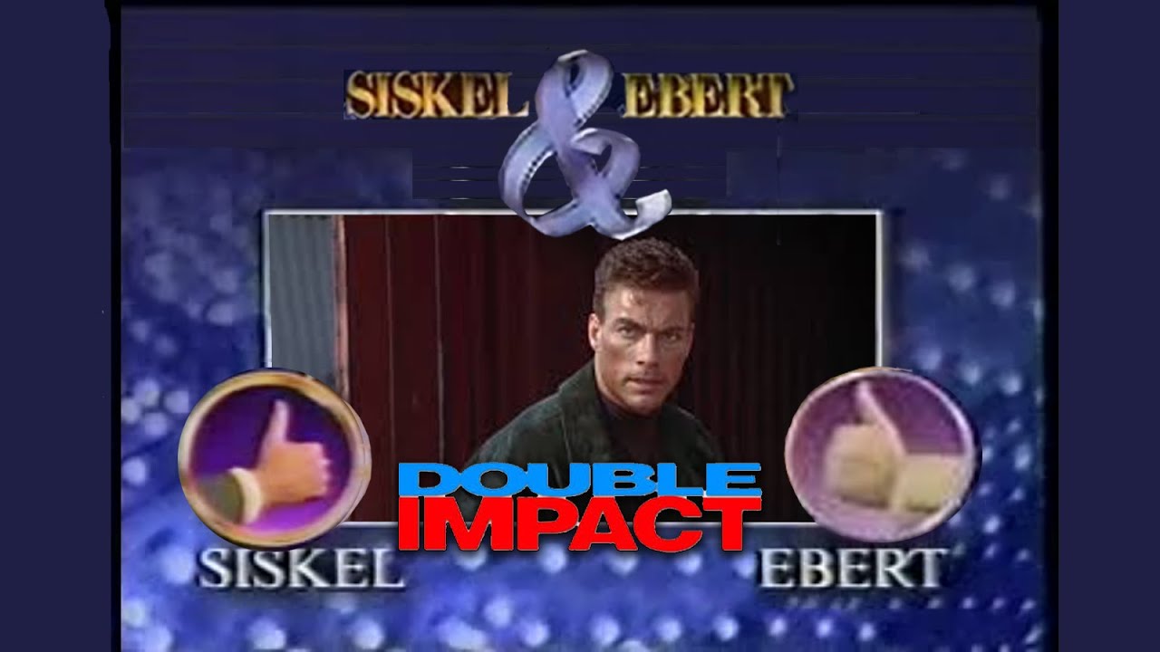 Siskel & Ebert (1991) - Double Impact
