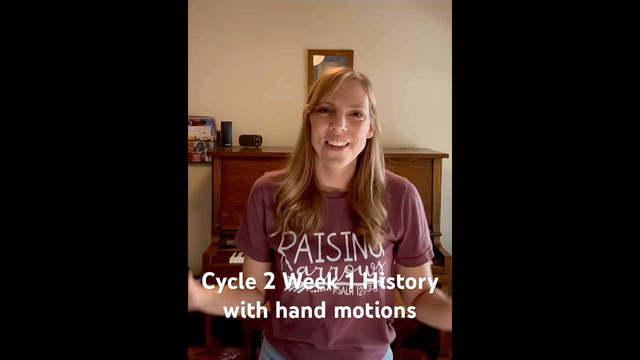 CC Cycle 2 Week 1 History with Hand Motions - with Ms. Laura