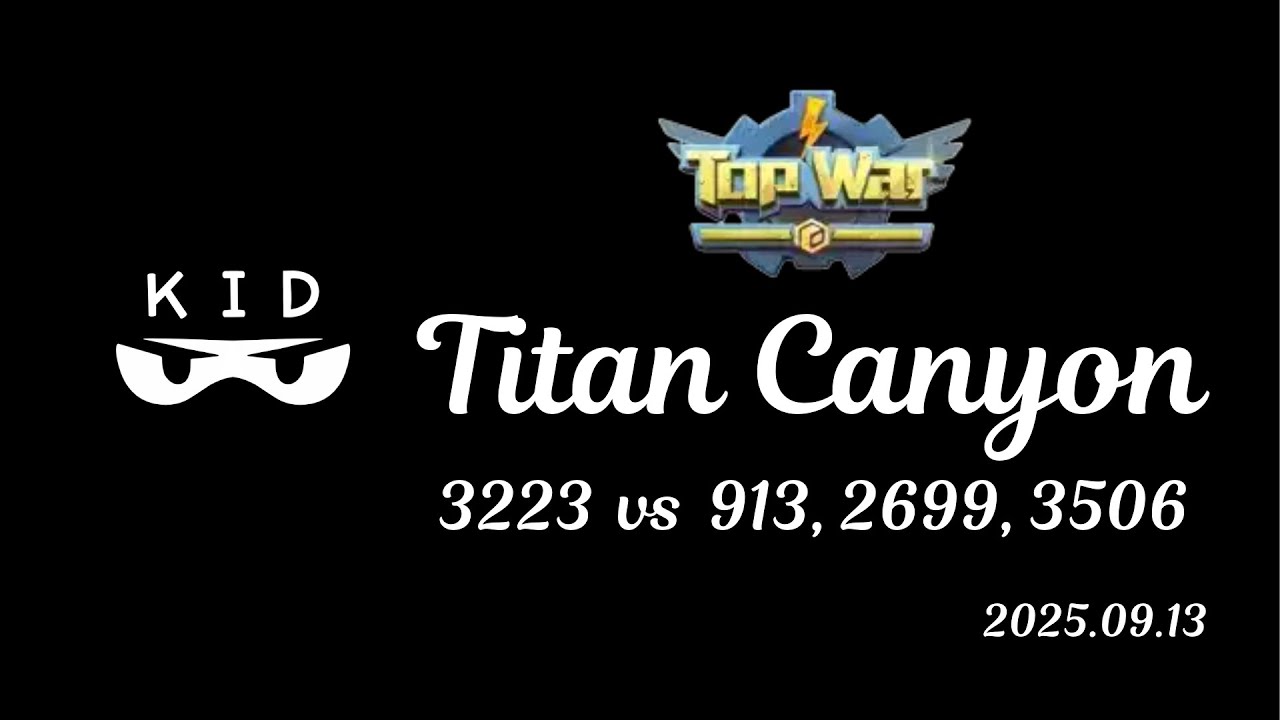[Topwar s3223] TC (vs 913, 2699, 3506)