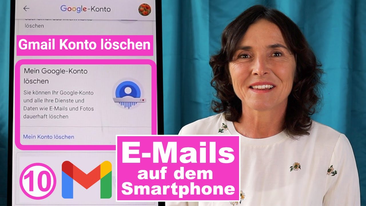 Gmail Konto / Google Account löschen. E-Mails auf dem Smartphone Teil 10
