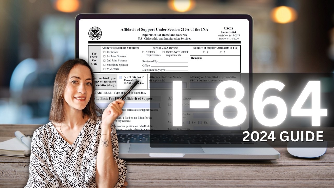 NEW 2024 AFFIDAVIT OF SUPPORT GUIDE | I-864