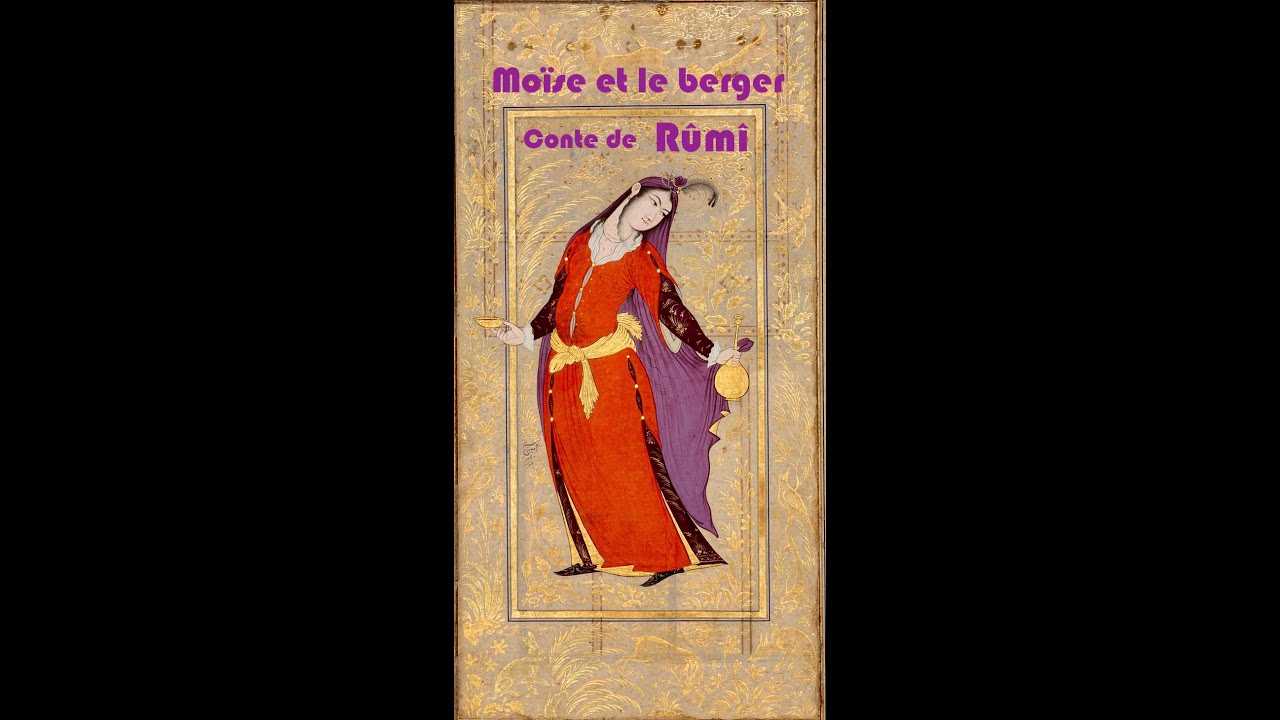Moïse et le berger _ Un conte de Rûmî _ voix Carolyne Cannella