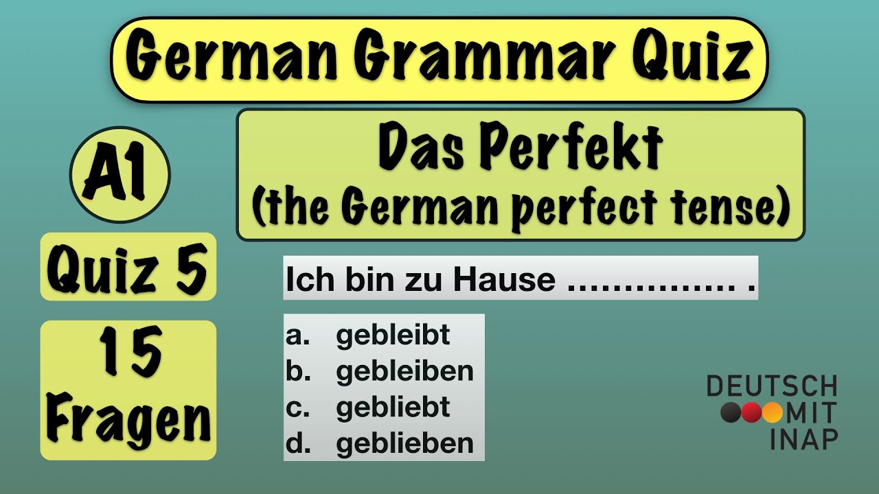 Test your German Grammar | Quiz for beginners (A1) | Quiz 5 | Das Perfekt | the German perfect tense