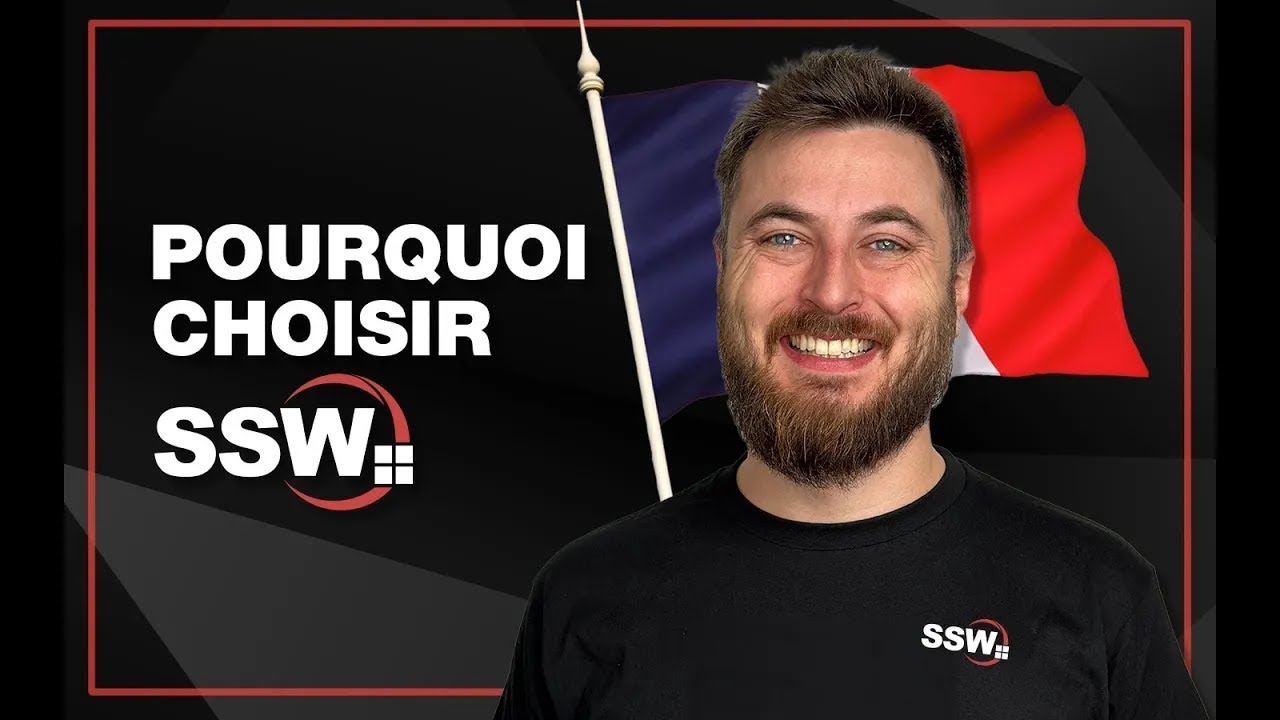 SSW France – Votre partenaire de confiance pour le Développement logiciel d’entreprise 🟦⬜🟥🌐